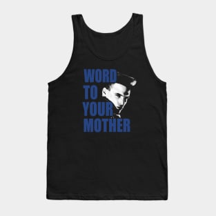 Vanilla Ice Word to Your Mother Tank Top